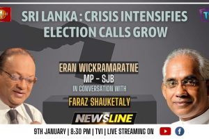 Sri Lanka: Crisis intensifies, election calls grow - MP Eran Wickramaratne