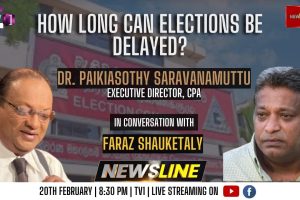 How long can elections be delayed? - Dr. Paikiasothy Saravanamuttu - 2023.02.20