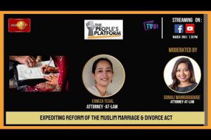 The People's Platform - Expediting reform of the Muslim Marriage & Divorce Act - 2023.03.03
