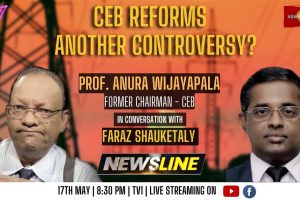 Newsline - CEB Reforms - Prof. Anura Wijayapala - 2023.05.17