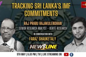 Newsline - Tracking Sri Lanka’s IMF Commitments - Raj Prabu Rajkulendran - 2023.05.09