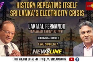 Newsline - Lakmal Fernando - History repeating itself. Sri Lanka’s electricity crisis