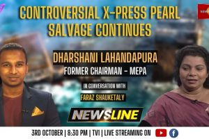 Newsline - Controversial X-Press Pearl salvage continues - Darshani Lahandapura