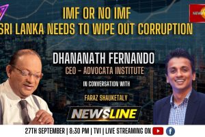 Newsline - Sri Lanka needs to wipe out corruption - Dhananath Fernando - 2023-09.27