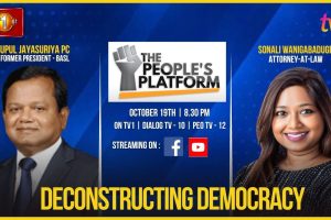 TPP - Deconstructing Democracy - Upul Jayasuriya - 2023.10.19