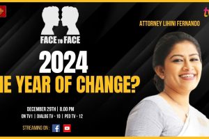 Face to Face - 2024 : the year of change? - Lihini Fernando - 2023.12.29