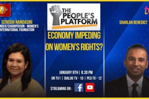 The People’s Platform | Economy impeding on women’s rights? - Seroshi Nandasiri - 2024.01.08