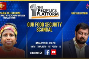 The People’s Platform | Our food security scandal | Visakha Tillekeratne - 2024.01.02
