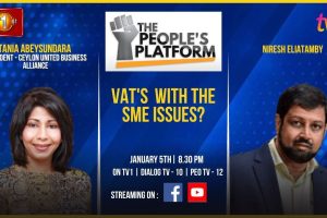 The People’s Platform | Vat’s with the SME issues? | Tania Abeysundara - 2024.01.05