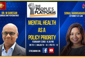 The People’s Platform | Dr. M. Ganesan | Mental Health as a Policy Priority - 2024.02.23