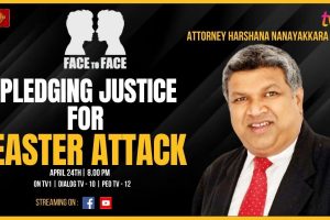 Face To Face | Att. Harshana Nanayakkara | Pledging Justice For Easter Attack - 2024.04.24