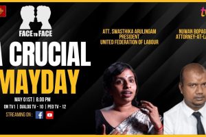 Face To Face | Swasthika Arulingam & Nuwan Bopage | A Crucial Mayday - 2024.04.01