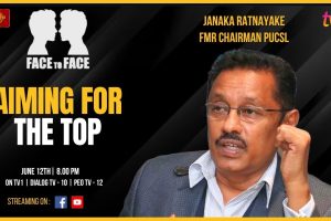 FACE TO FACE. June 12th, 2024. Janaka Ratnayake, Fmr Chairman PUCSL. Aiming for the Top