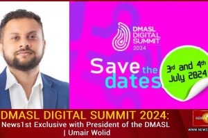 DMASL DIGITAL SUMMIT 2024: News1st Exclusive with President of the DMASL | Umair Wolid