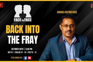 Back Into The Fray. Janaka Ratnayake on Face To Face. Wednesday 30th October at 8 pm.