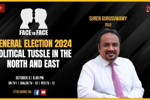 General Election 2024: Political Tussle in the North & East. Suren Gurusamy TELO on FACE TO FACE