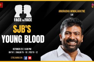 SJB's Young Blood. Anuradha Wimalaratne on FACE TO FACE. Wednesday October 23rd at 8 p.m.