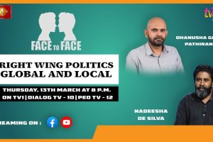 Right Wing Politics - Global and Local. Nadeesha de Silva and Dhanusha Gihan Pathirana