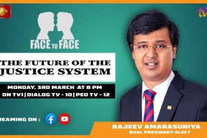 The Future of the Justice System. Rajeev Amarasuriya, BASL President-Elect, on Face To Face.