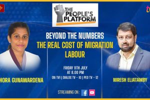 Beyond the Numbers: The Real Costs of Migration Labour. Yashora Gunawardena on The People’s Platform