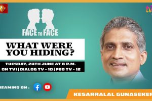 What Were You Hiding? Kesarralal Gunasekera on Face To Face - 2025.06.24