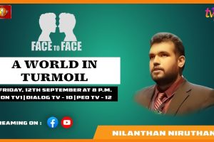 A World In Turmoil Nilanthan Niruthan on Face To Face 2025.09.12