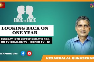Looking back on one year. Kesarralal Gunasekara on Face To Face - 2025.09.16