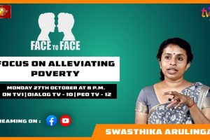 Focus on Alleviating Poverty. Swasthika Arulingam on Face To Face - 2025.10.27