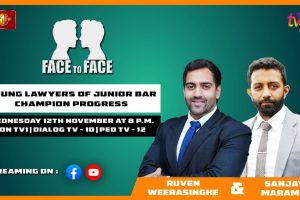 Young Lawyers of Junior Bar Champion Progress. Ruven Weerasinghe and Sanjaya Marambe on Face To Face