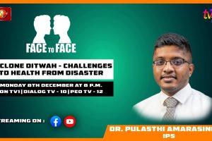 Cyclone Ditwah - Challenges To Health From Disaster. Dr. Pulasthi Amarasinghe - IPS