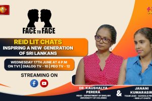 Reid Lit Chats - Inspiring A New Generation of Sri Lankans. on Face To Face. Wednesday 17th June